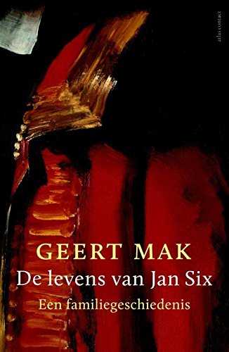 De levens van Jan Six: een familiegeschiedenis Memories