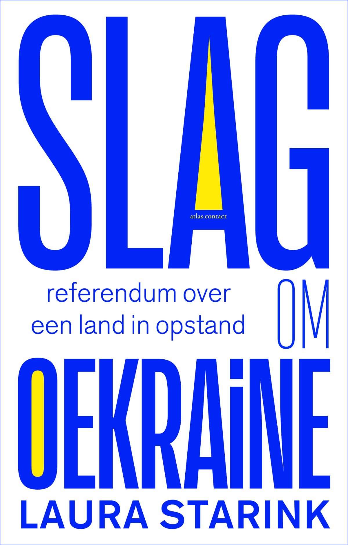 Slag om Oekraïne: referendum over een land in opstand Politics & History
