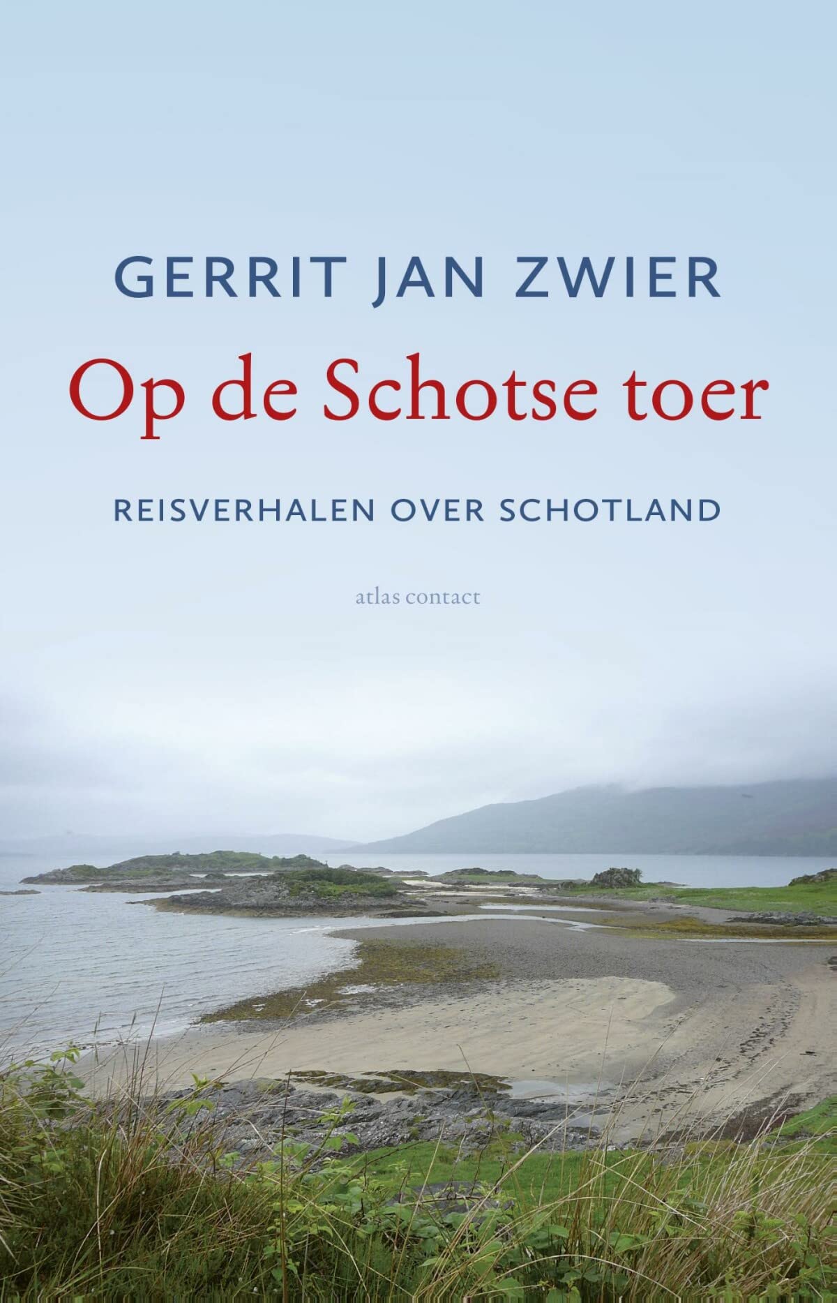 Op de Schotse toer: reisverhalen over Schotland book