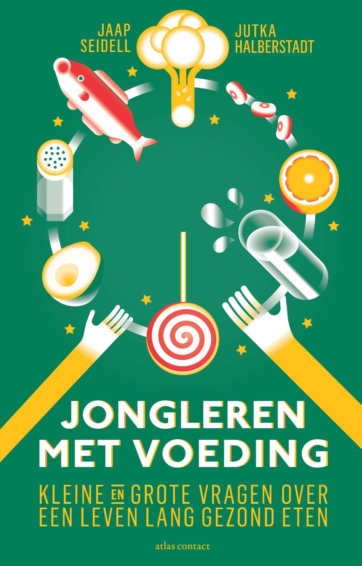 Jongleren met voeding: kleine en grote vragen over een leven lang gezond eten Leisure, Home & Garden
