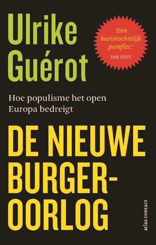 De nieuwe burgeroorlog: hoe populisme het open Europa bedreigt book