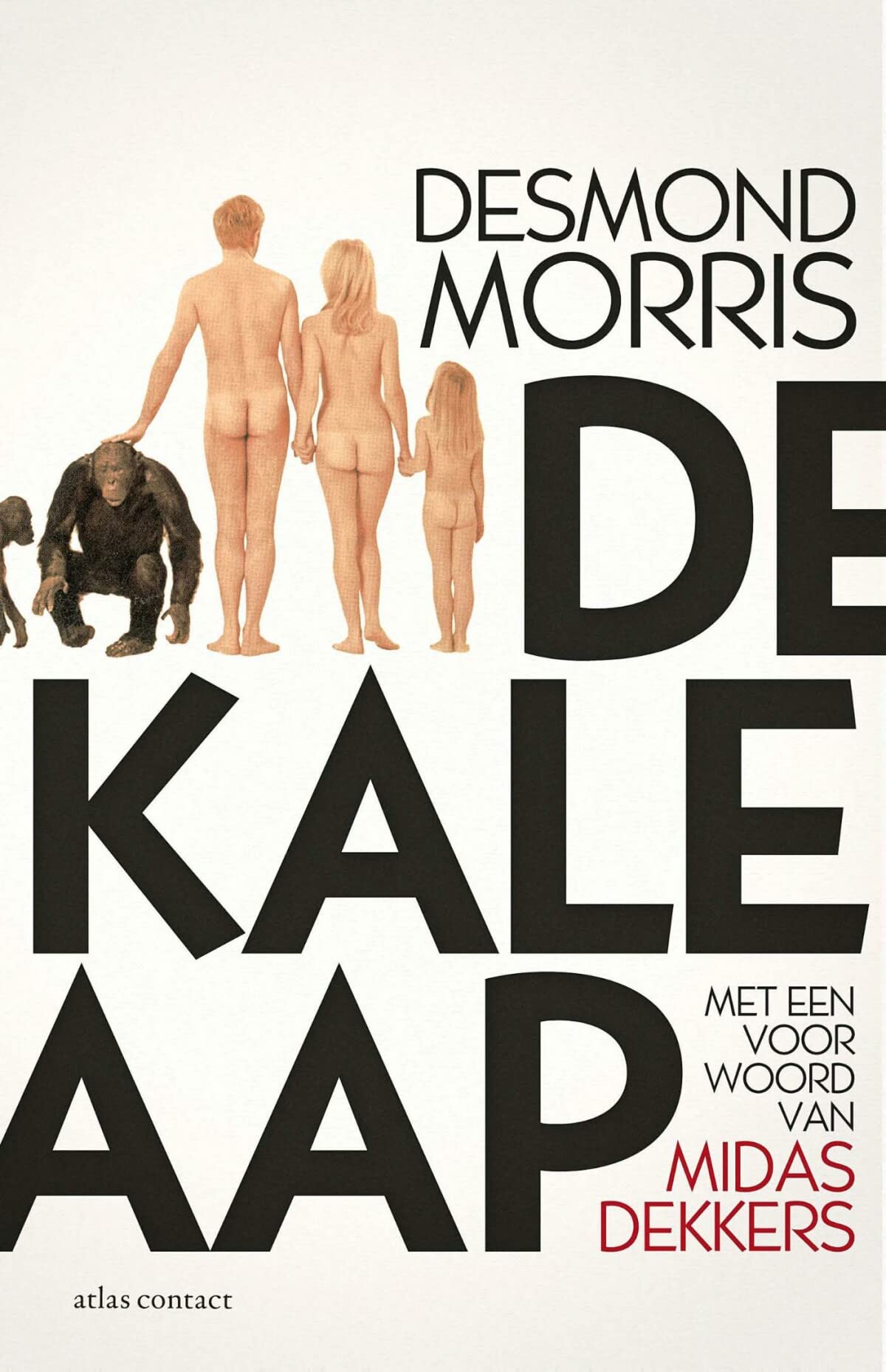 De kale aap: een bioloog onderzoekt het menselijk dier book
