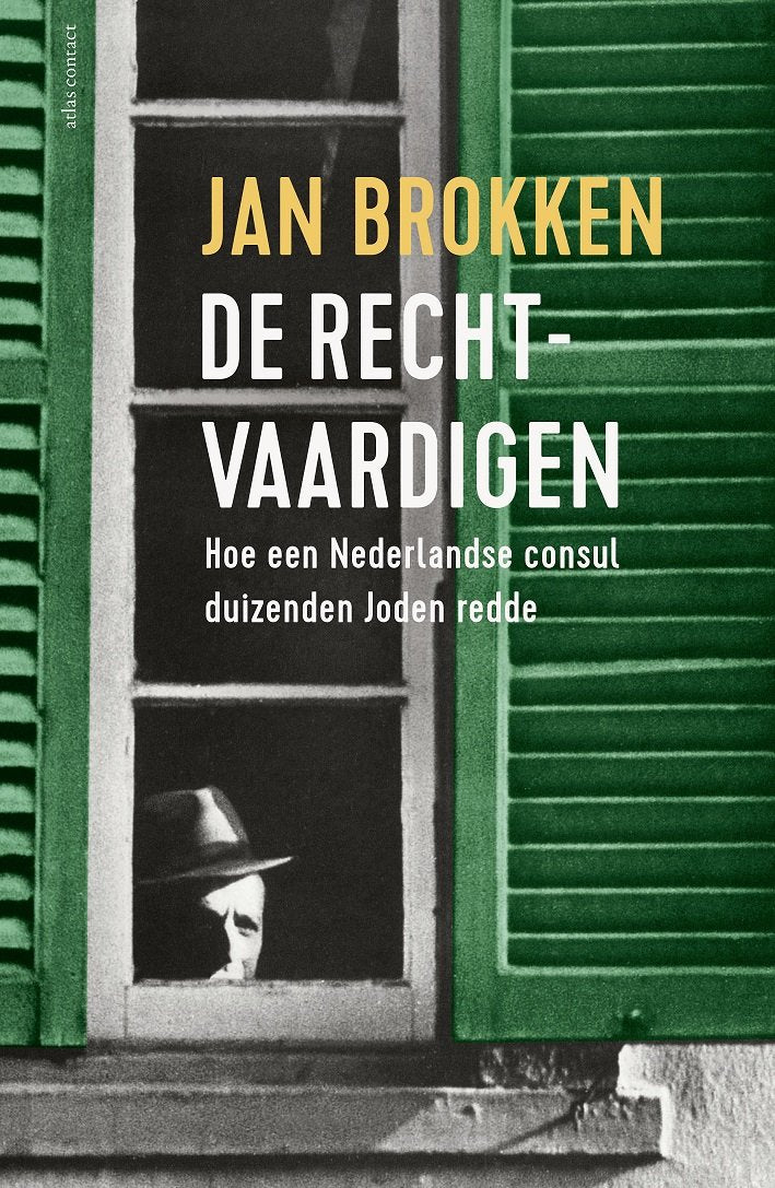 De rechtvaardigen: hoe een Nederlandse consul duizenden Joden redde Contemporary literature