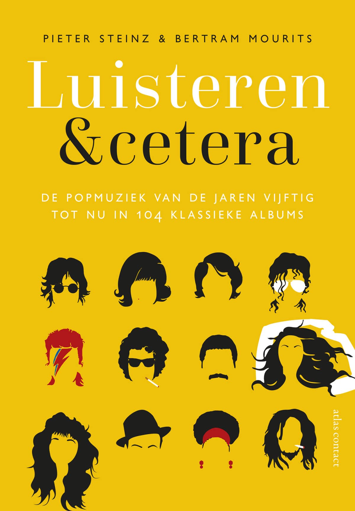 Luisteren &cetera: de popmuziek van de jaren vijftig tot nu in 104 klassieke albums book