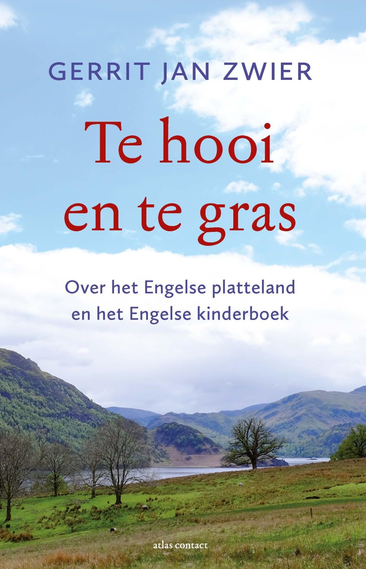 Te hooi en te gras: over het Engelse platteland en het Engelse kinderboek book