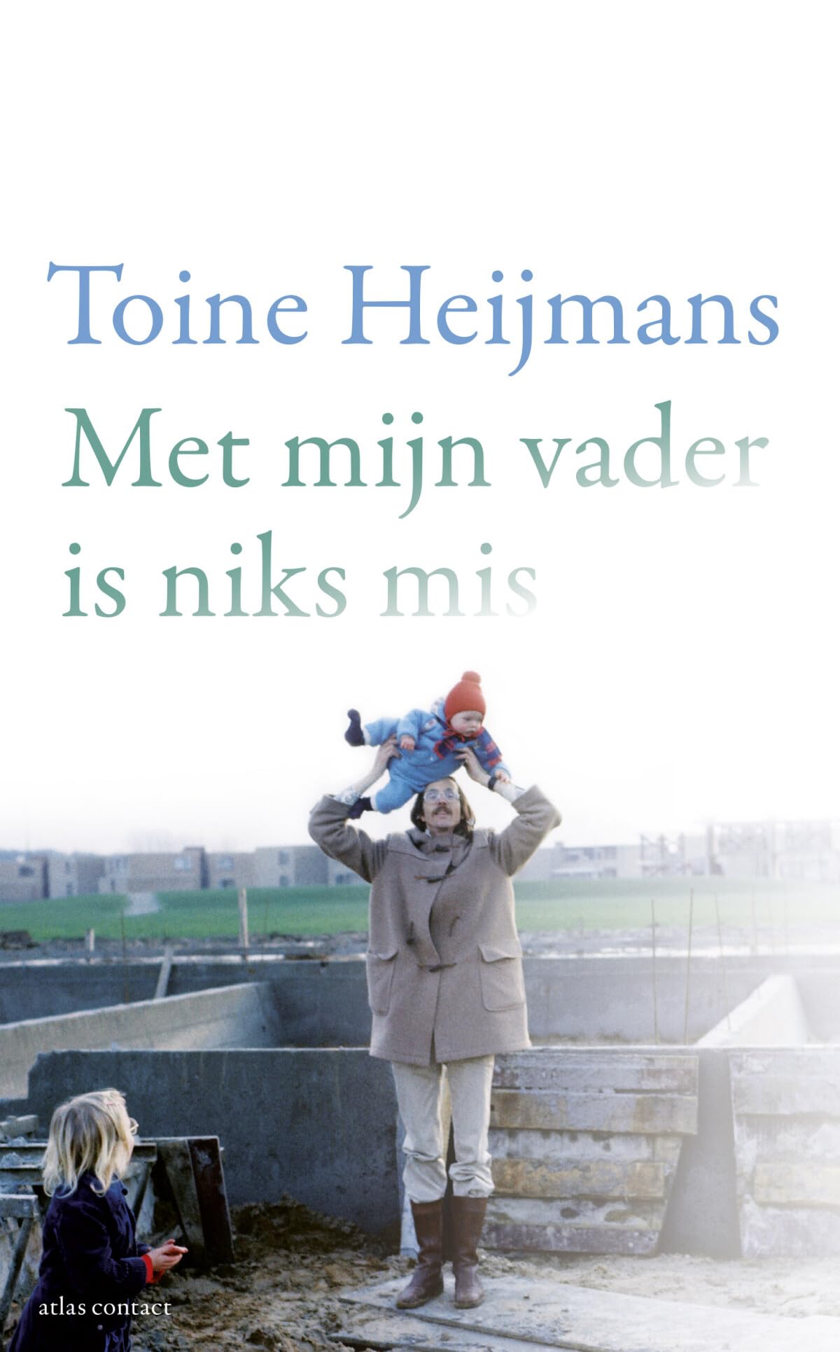 Met mijn vader is niks mis book