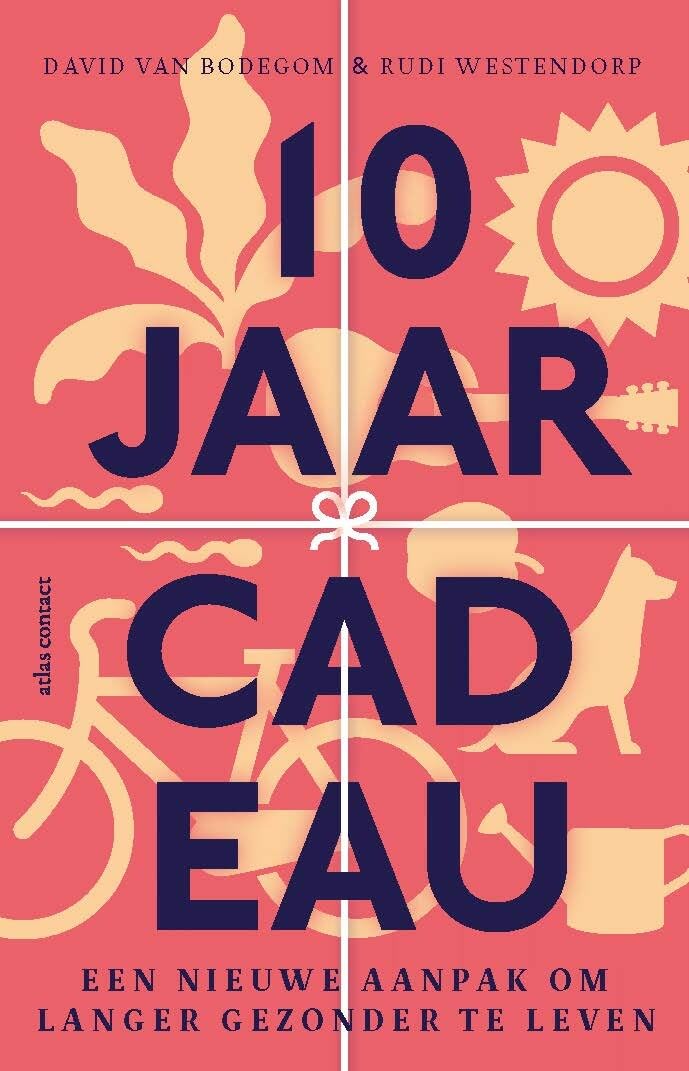10 jaar cadeau: een nieuwe aanpak om langer gezond te leven book