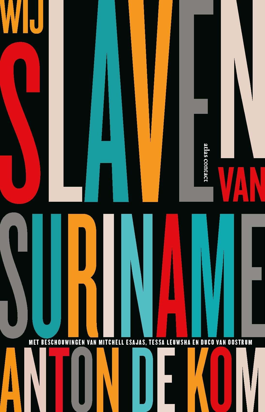 Wij slaven van Suriname book