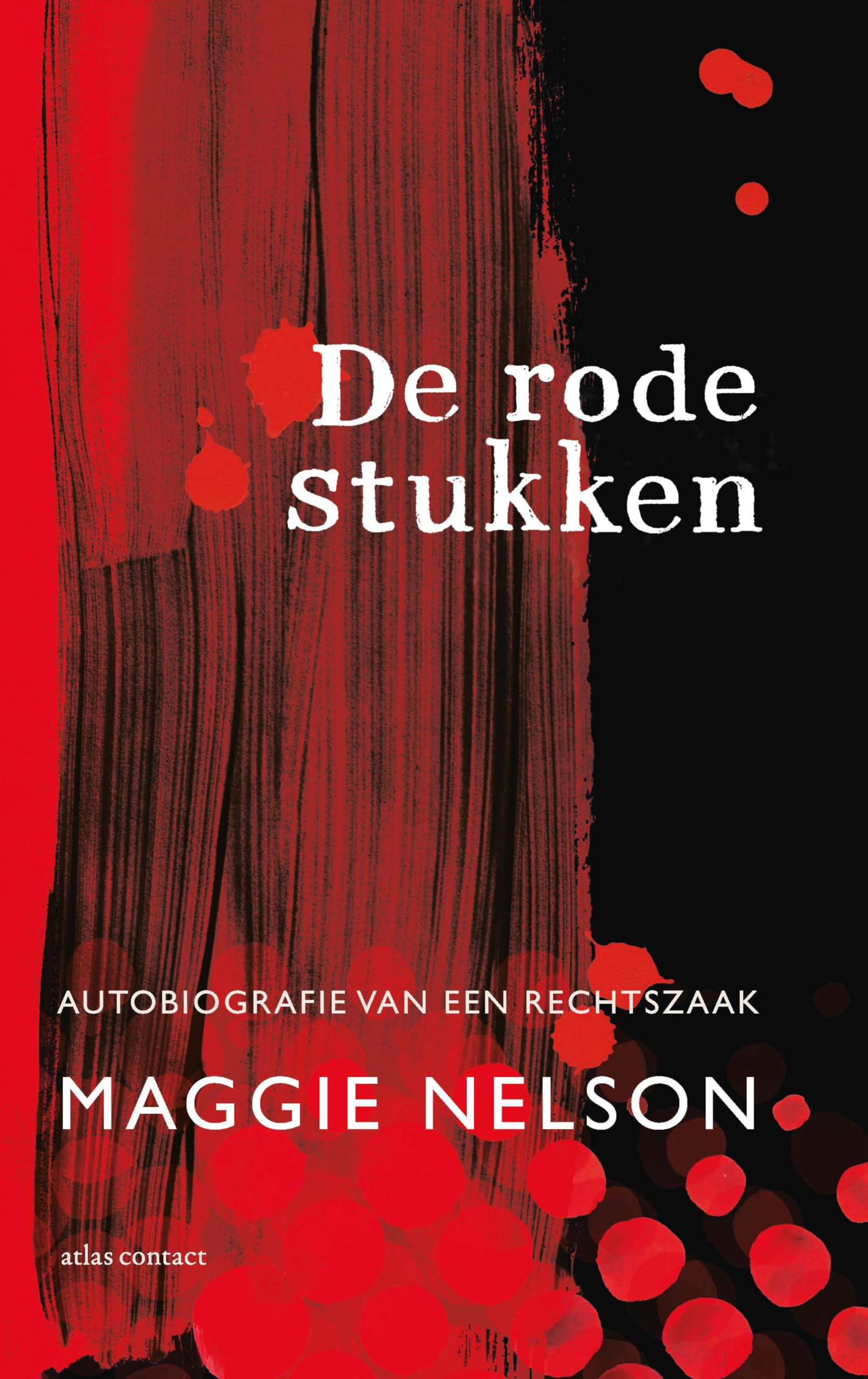 De rode stukken: autobiografie van een rechtszaak book