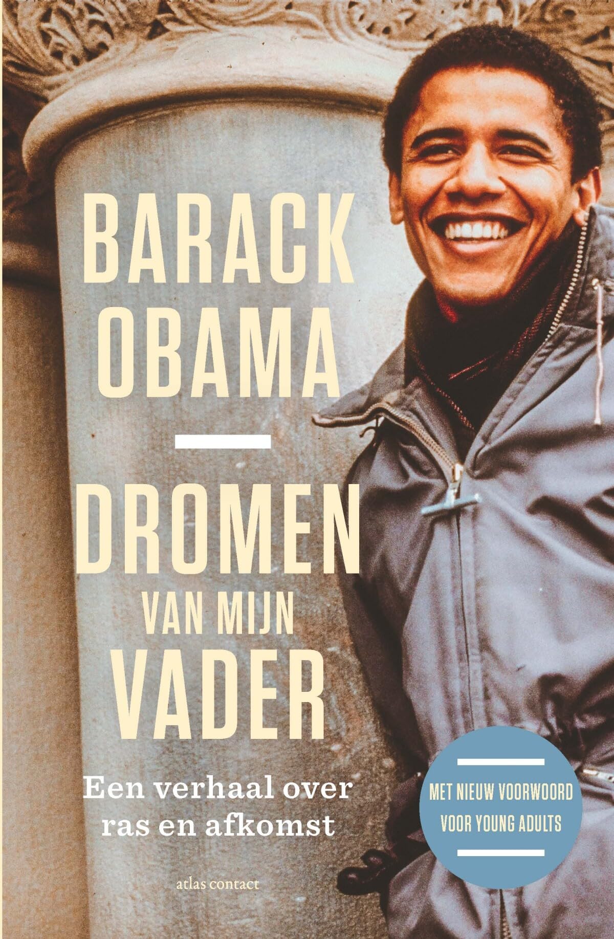 Dromen van mijn vader: een verhaal over ras en afkomst book