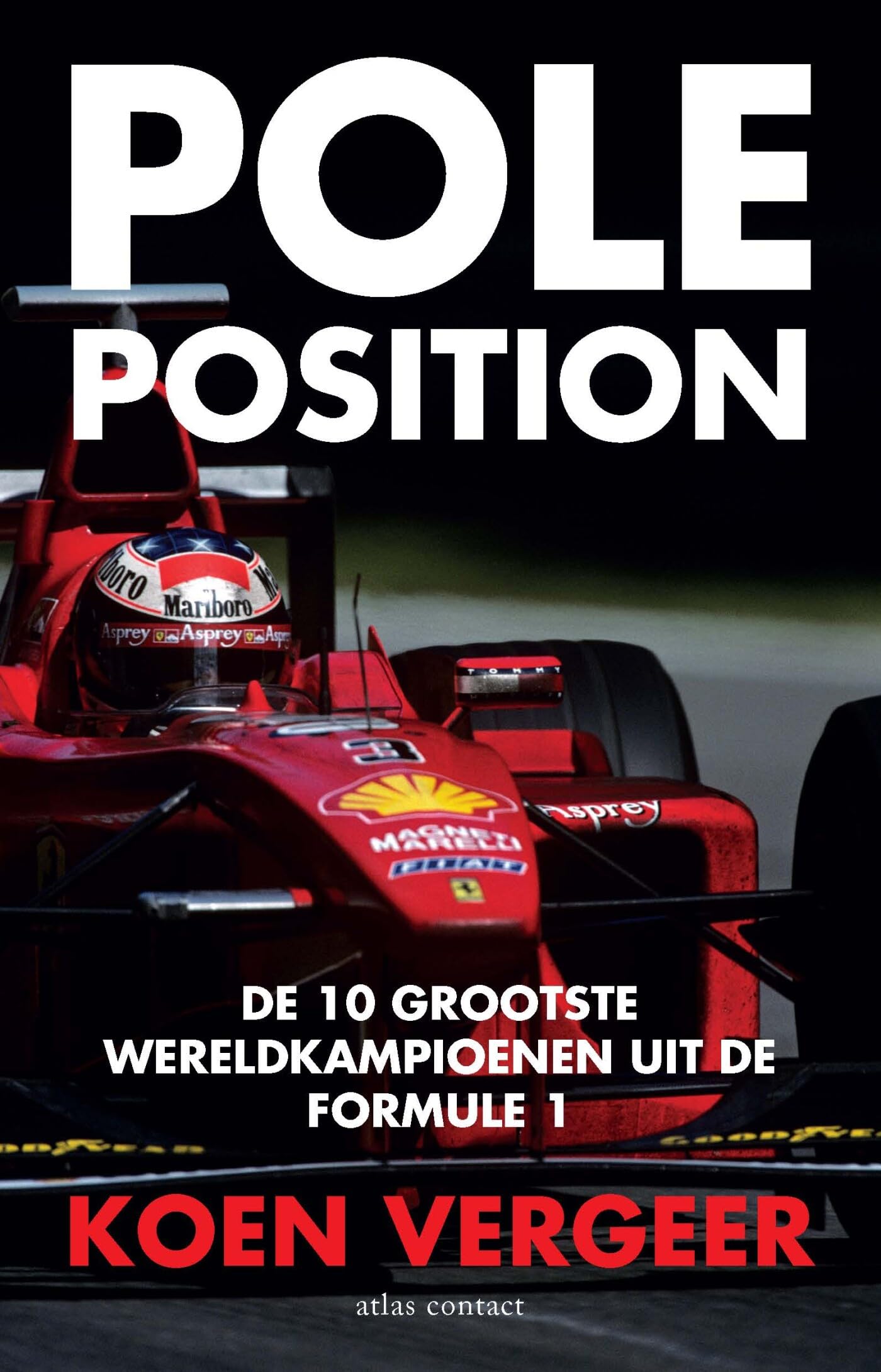 Poleposition: de 10 grootste wereldkampioenen uit de Formule 1 book