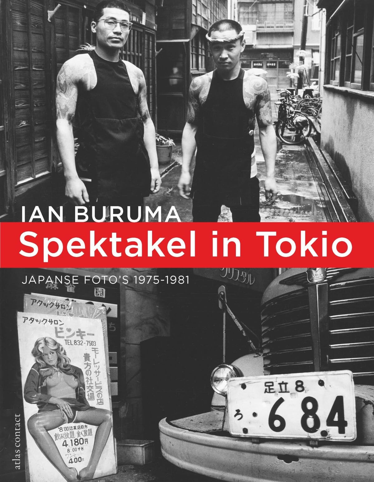 Spektakel in Tokio: Japanse foto's 1975-1981 book