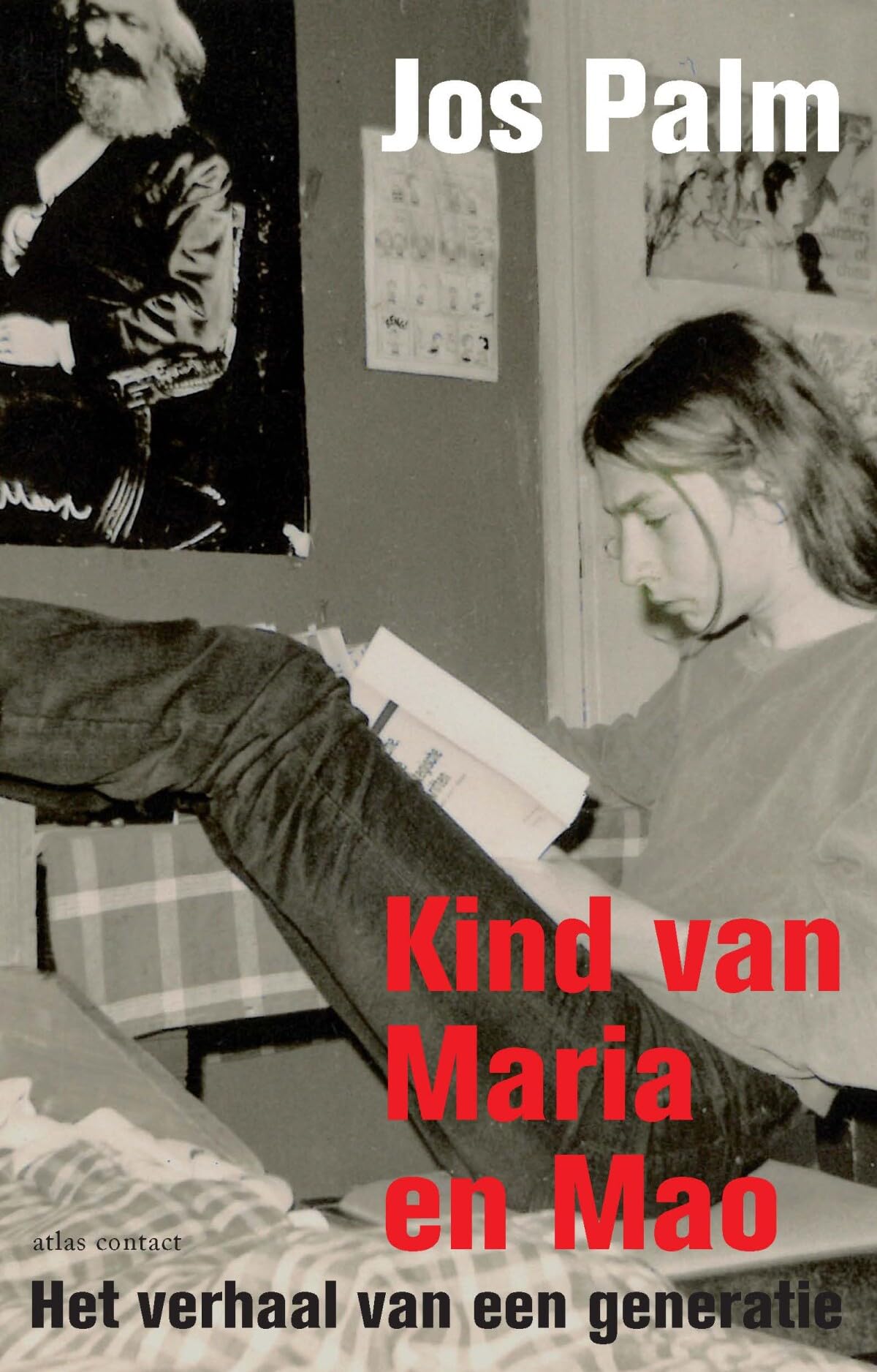 Kind van Maria en Mao: het verhaal van een generatie book