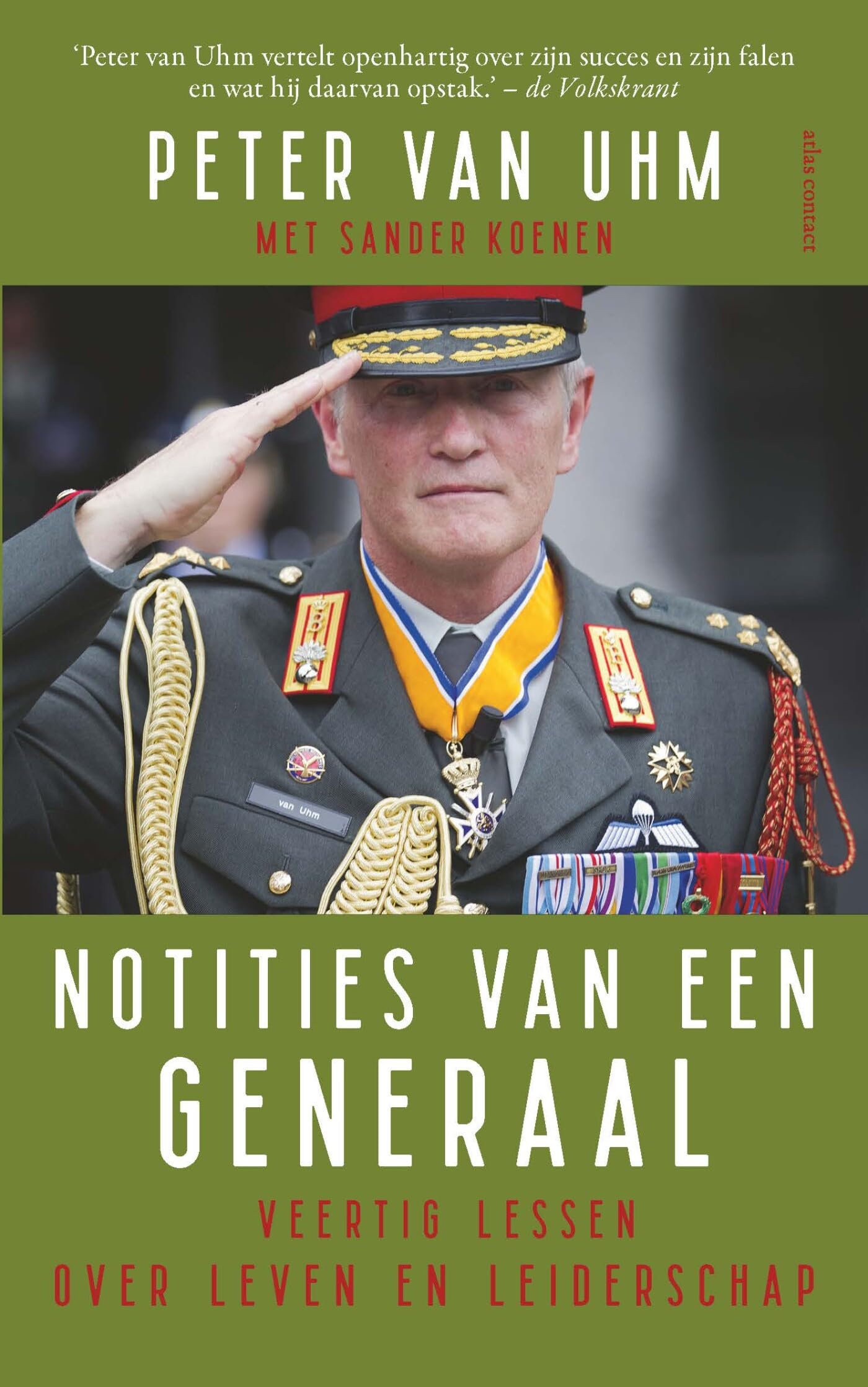 Notities van een generaal: Veertig lessen over leven en leiderschap book