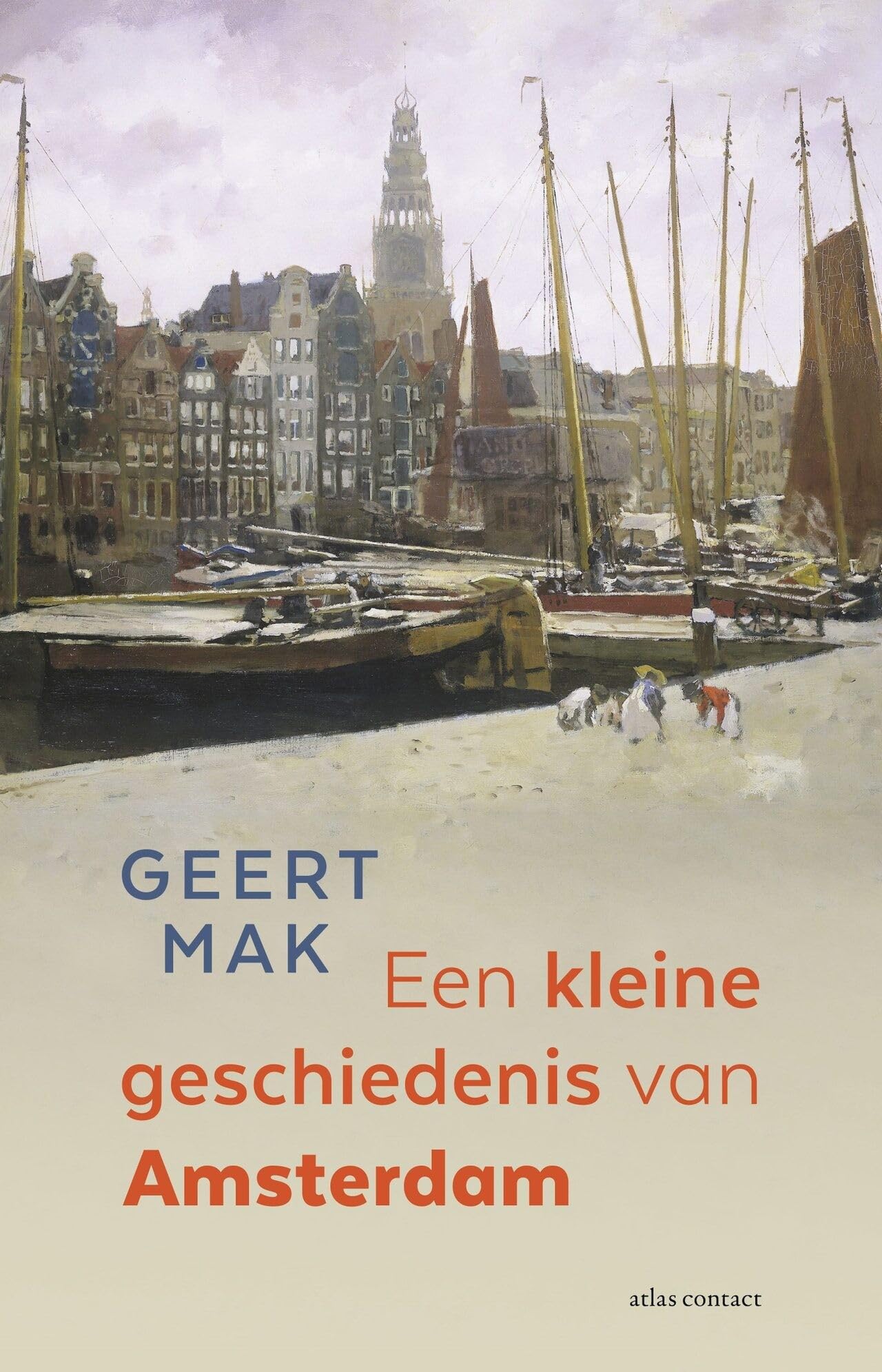 Een kleine geschiedenis van Amsterdam book