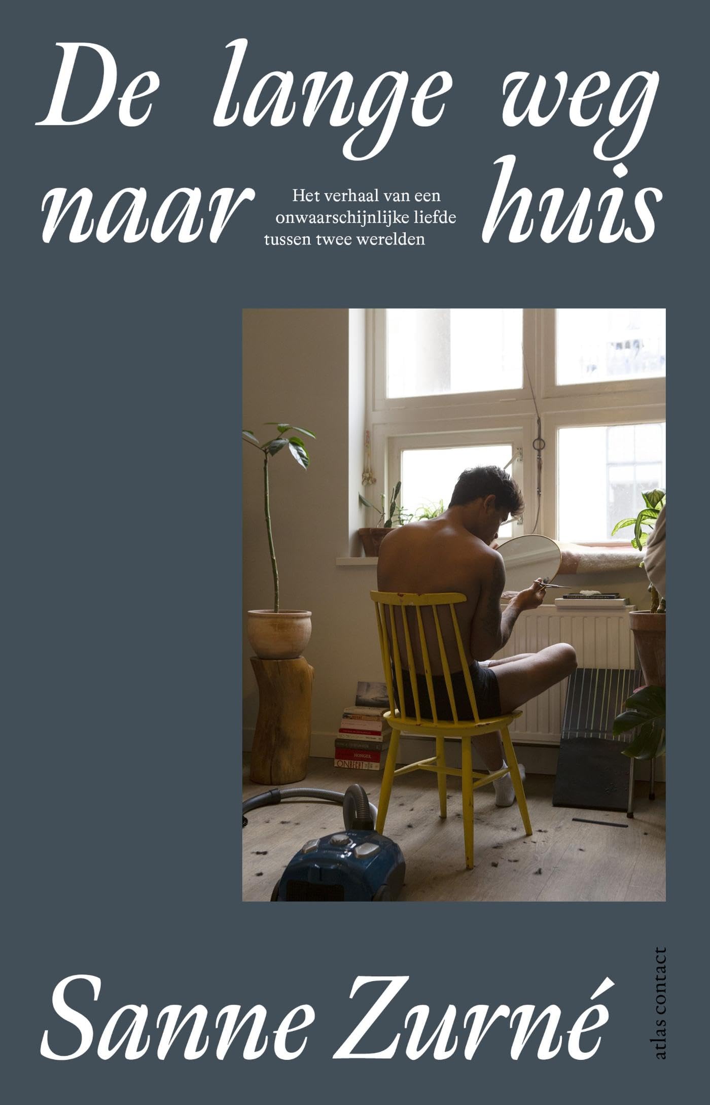 De lange weg naar huis: Het verhaal van een onwaarschijnlijke liefde tussen twee werelden book
