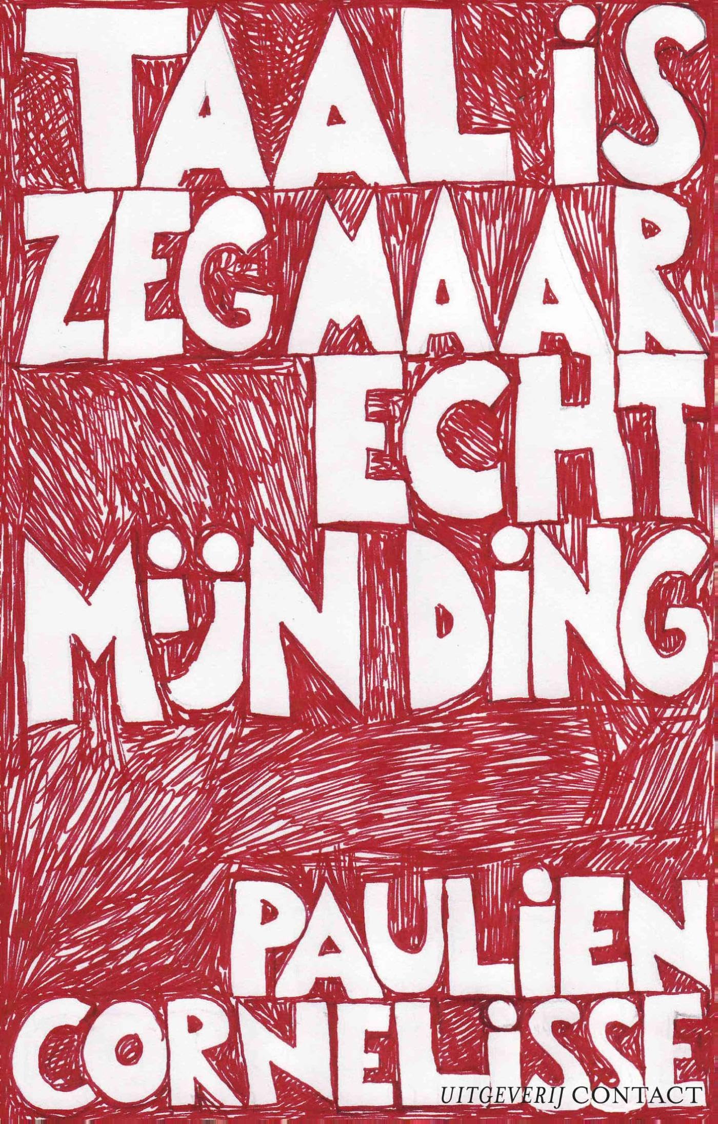 Taal is zeg maar echt mijn ding Books