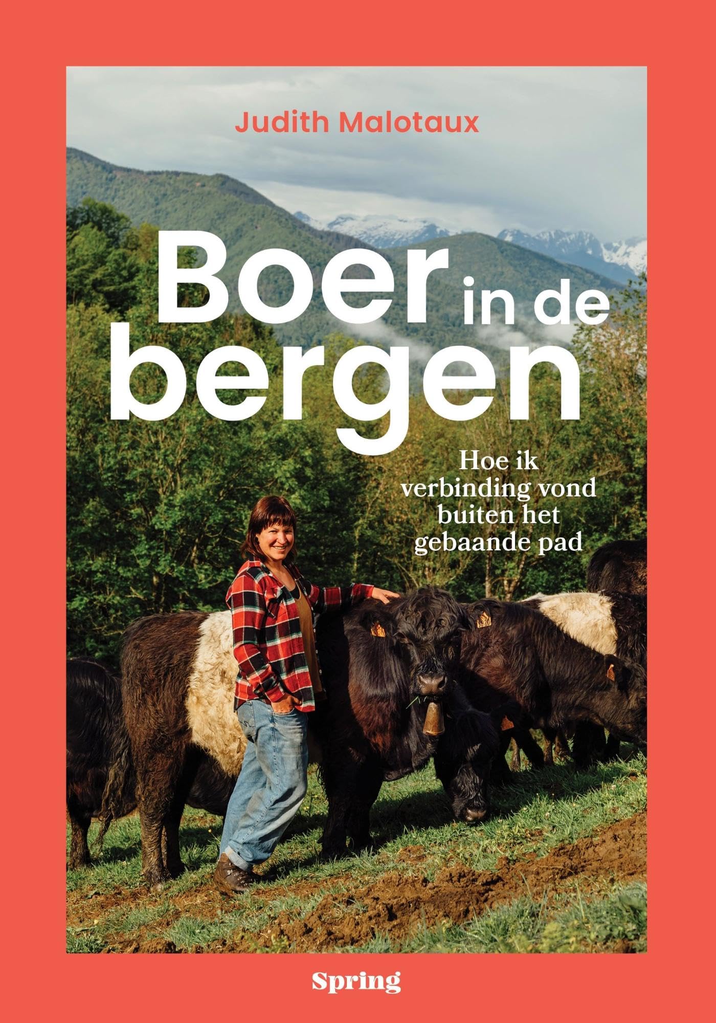Boer in de bergen: hoe ik verbinding vond buiten het gebaande pad Art & Literature