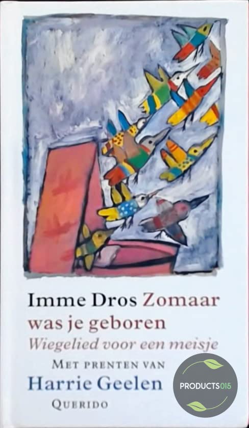 Zomaar was je geboren / druk 1: wiegelied voor een meisje book