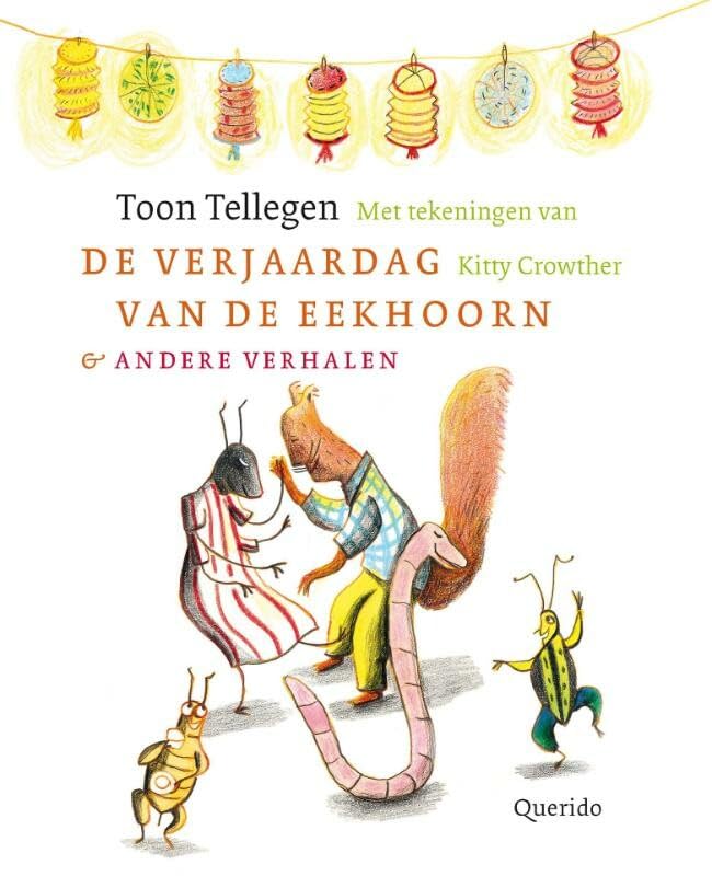 De verjaardag van de eekhoorn en andere verhalen: en andere verhalen Novels & Short Stories