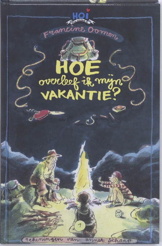 Hoe overleef ik mijn vakantie? (Hoe overleef ik..., 1) Novels & Short Stories