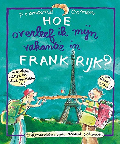 Hoe overleef ik mijn vakantie in Frankrijk ? book