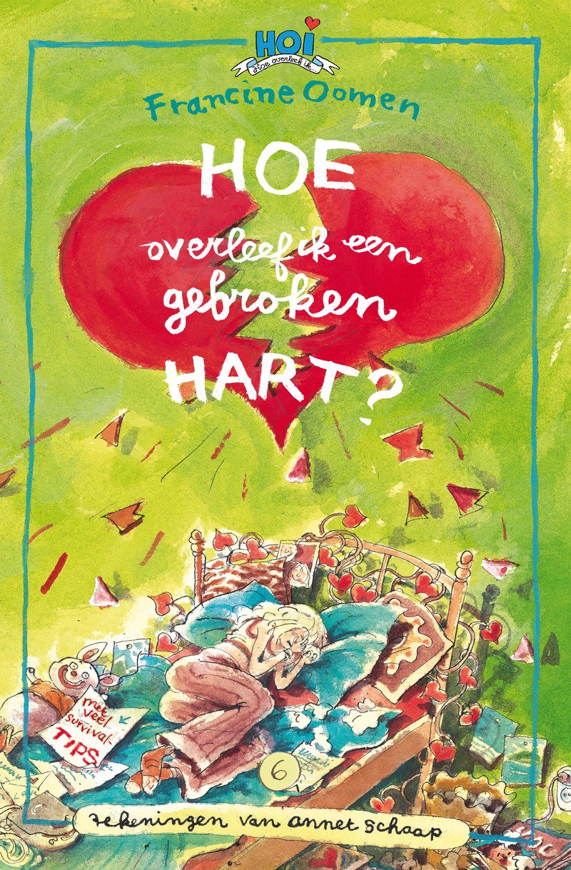 Hoe overleef ik een gebroken hart ? (Hoe overleef ik..., 6) Novels & Short Stories