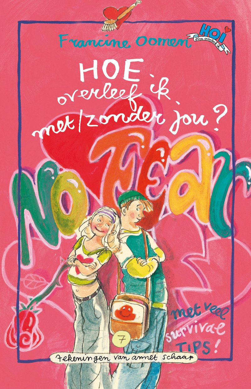 Hoe overleef ik met / zonder jou? (Hoe overleef ik..., 7) Novels & Short Stories