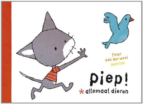 Allemaal dieren (Piep! boekjes voor de allerkleinsten) Novels & Short Stories