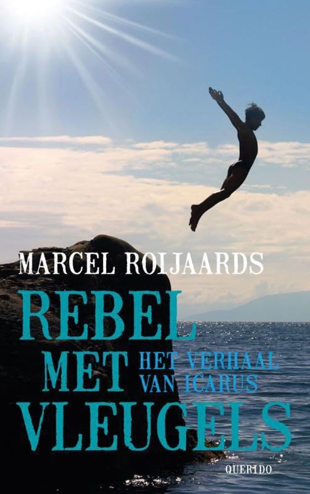 Rebel met vleugels: het verhaal van Icarus Novels & Short Stories