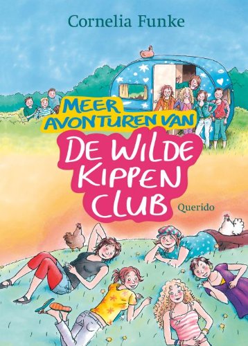 Meer avonturen van De Wilde Kippen Club book