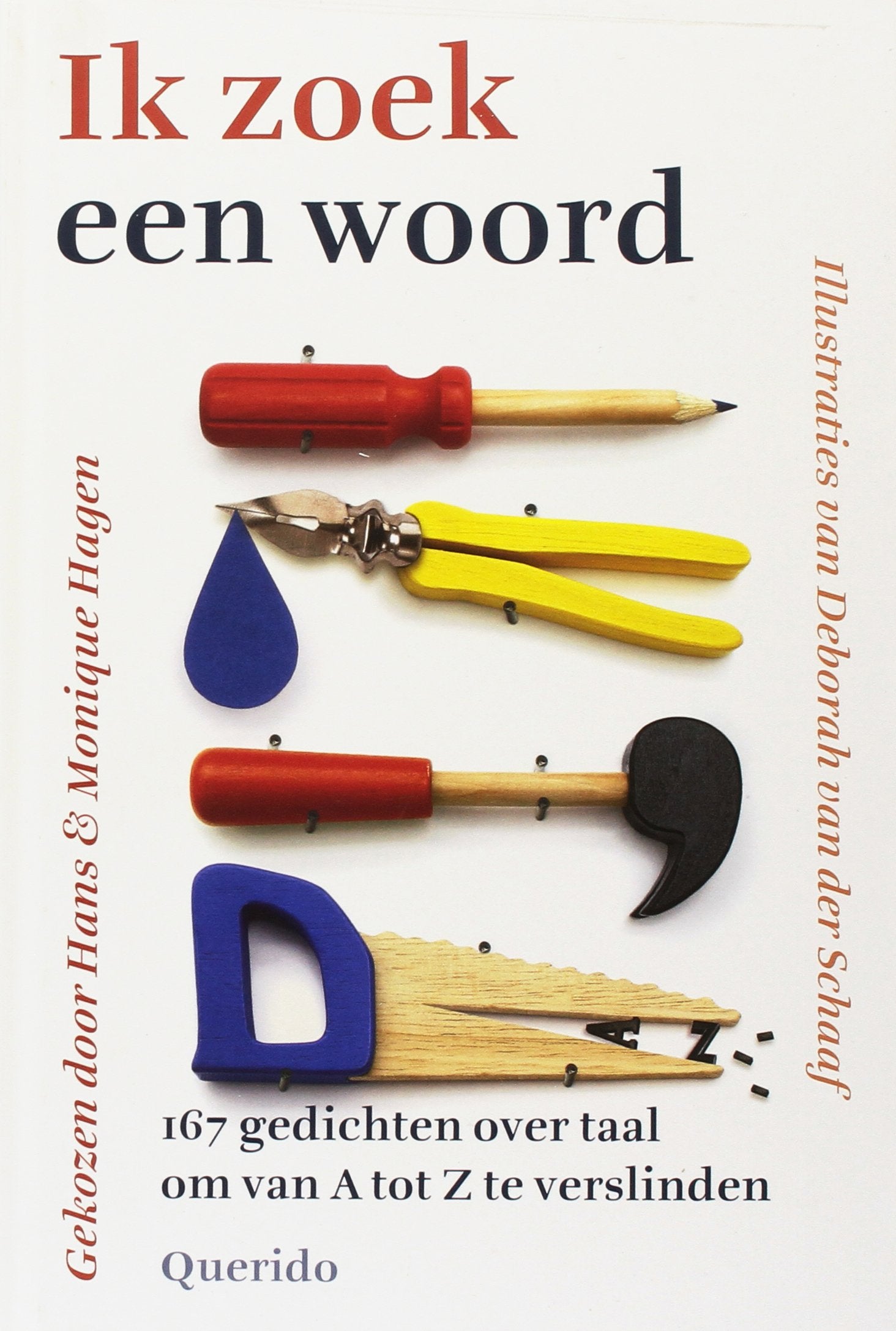 Ik zoek een woord: 167 gedichten over taal om van A tot Z te verslinden book
