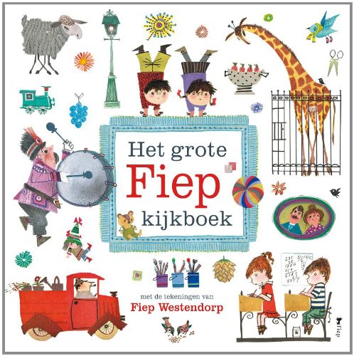 Het grote Fiep kijkboek Children's books
