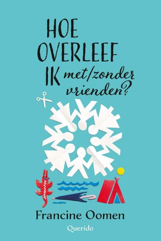 Hoe overleef ik met / zonder vrienden? book