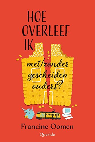 Hoe overleef ik met/zonder gescheiden ouders? (Hoe overleef ik..., 1) Novels & Short Stories