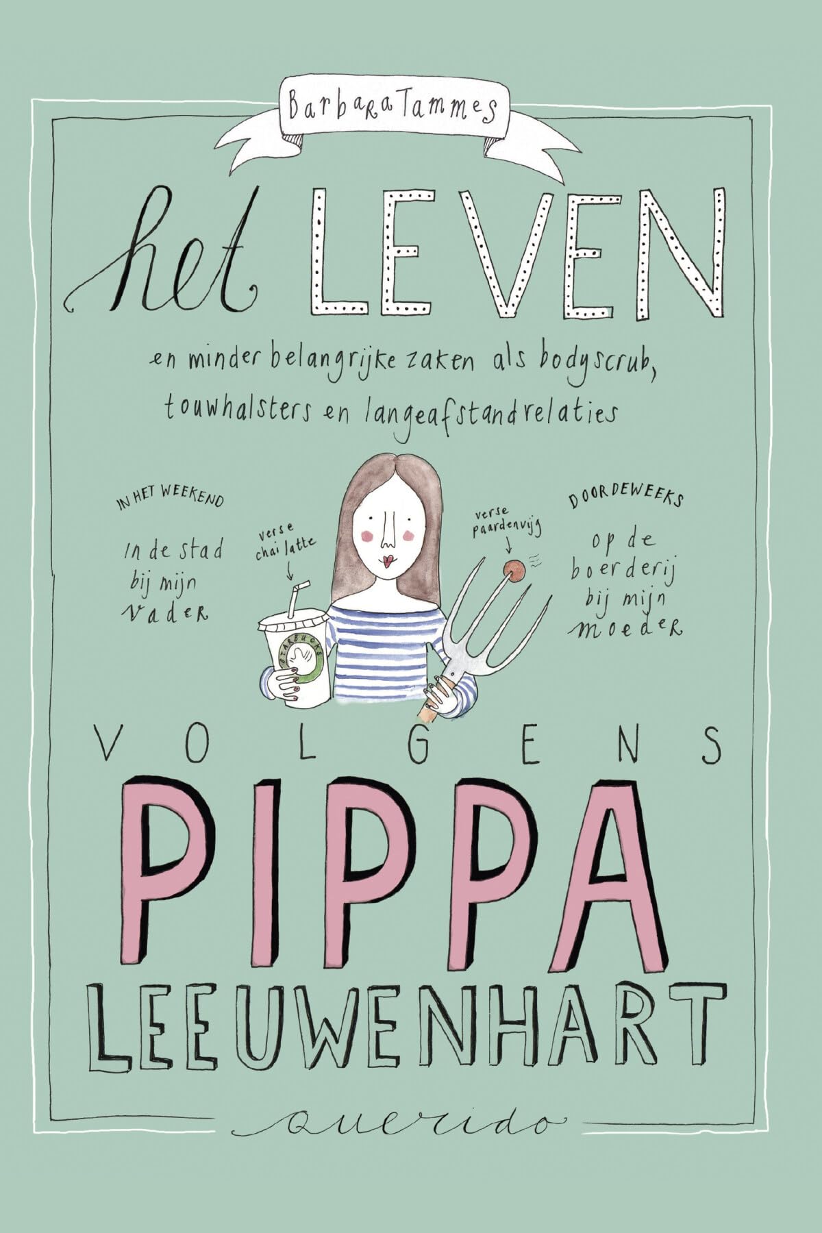 Het leven volgens Pippa Leeuwenhart book