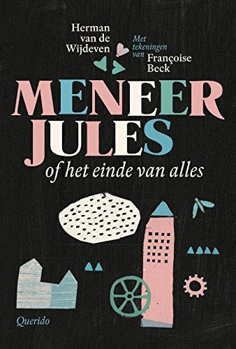 Meneer Jules of het einde van alles Novels & Short Stories