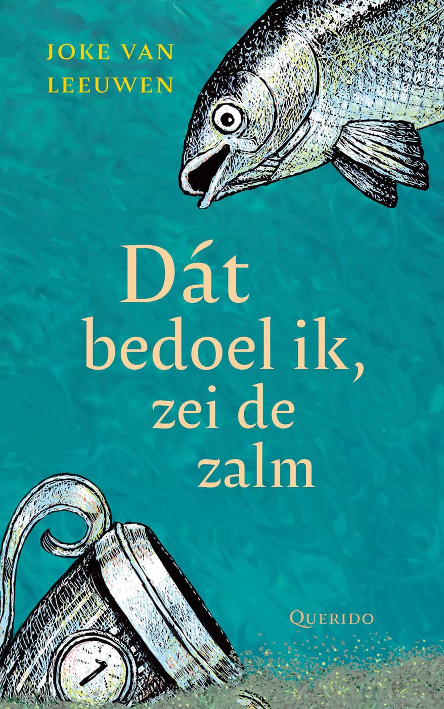 Dát bedoel ik, zei de zalm (Kinderfilosofie, 5) Philosophy