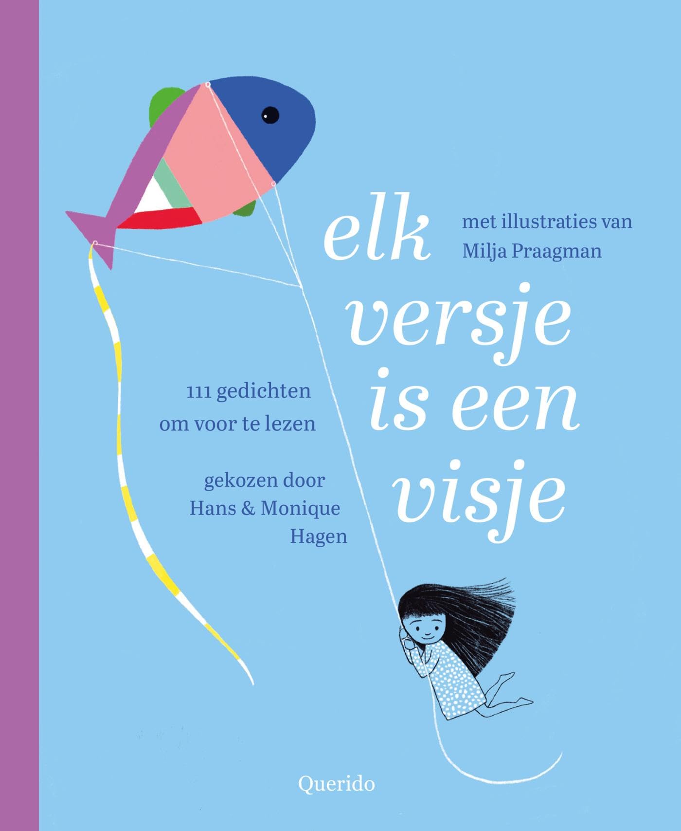 Elk versje is een visje: 111 gedichten om voor te lezen book