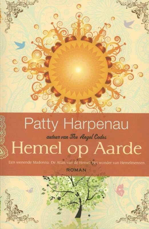 Hemel op aarde: een wenende Madonna, de atlas van de hemel en het wonder van hemelmensen Books