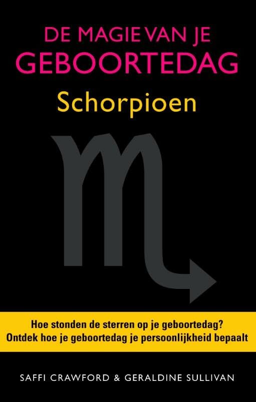 De magie van je geboortedag / Schorpioen / druk 1: (23okt.-21nov.) book