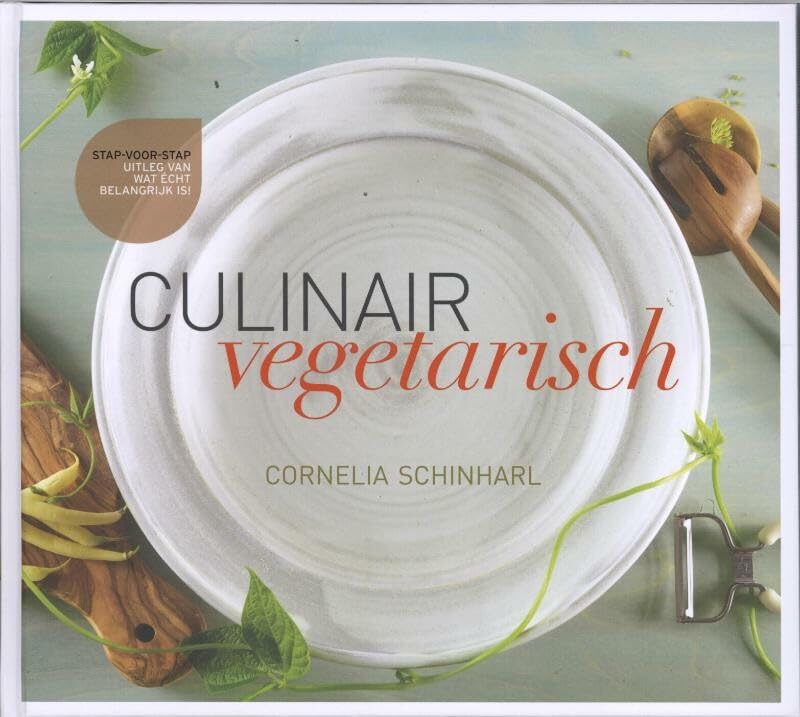 Culinair vegetarisch!: heerlijk, gevarieerd, creatief book