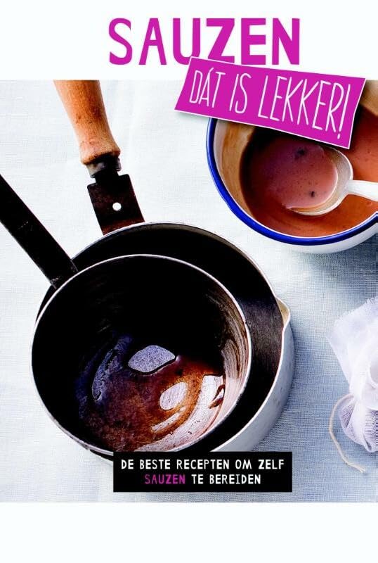 Sauzen: de beste recepten om zelf sauzen te bereiden book