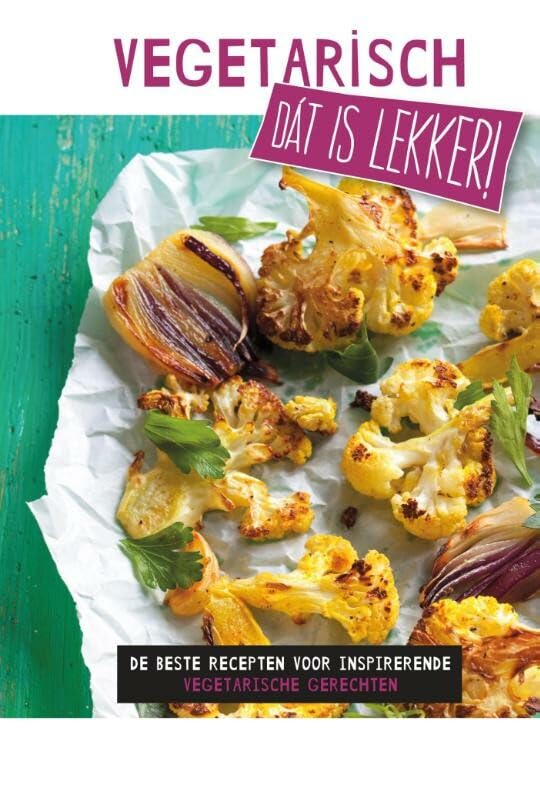Vegetarisch: de beste recepten voor inspirerende vegetarische gerechten book
