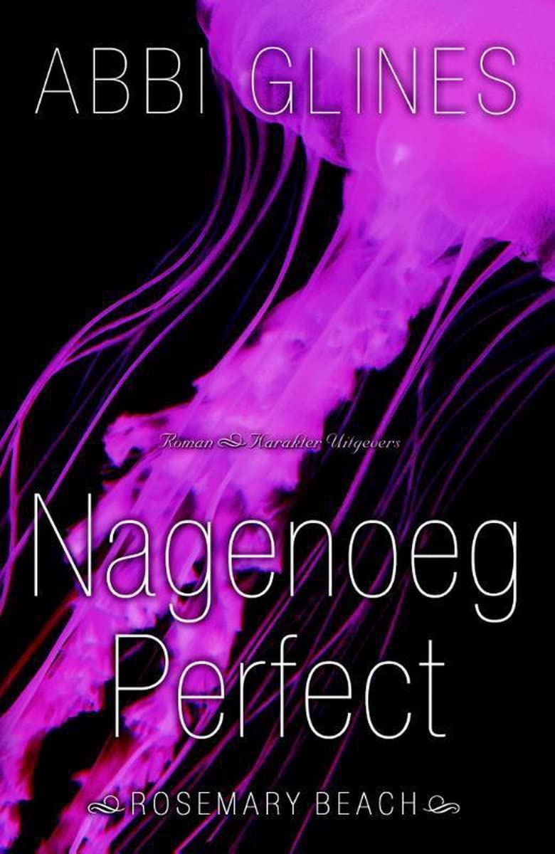 Nagenoeg perfect (Rosemary Beach, 5) Contemporary literature