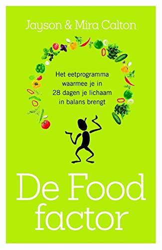 De food-factor: het eetprogramma waarmee je in 28 dagen je lichaam in balans brengt: breng in 28 dagen de micronutriënten in je lichaam in balans : verlies kilo's en geef je energieniveau een boost! Health, Nutrition & Fitness