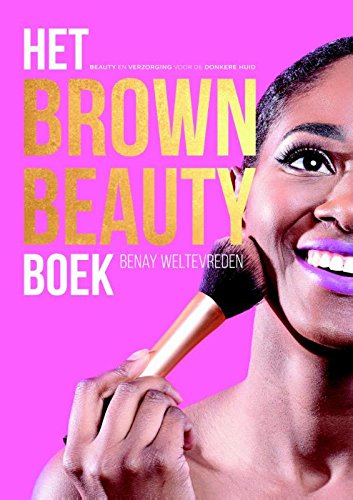 Het brown beauty boek: beauty en verzorging voor de donkere huid book