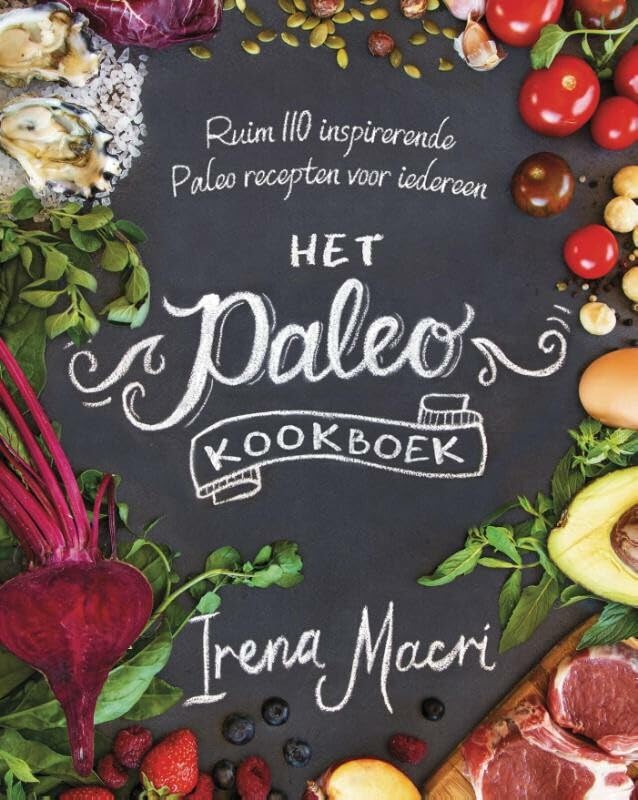 Het paleo-kookboek: ruim 110 inspirerende recepten zonder gluten en suiker Leisure, Home & Garden