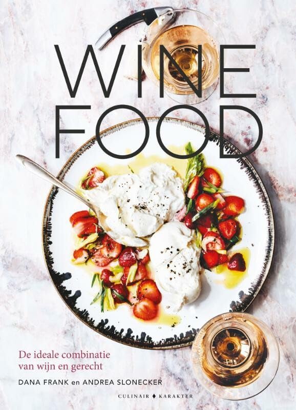 Wine food: nieuwe ontdekkingen voor wijn-spijsbegeleiding book