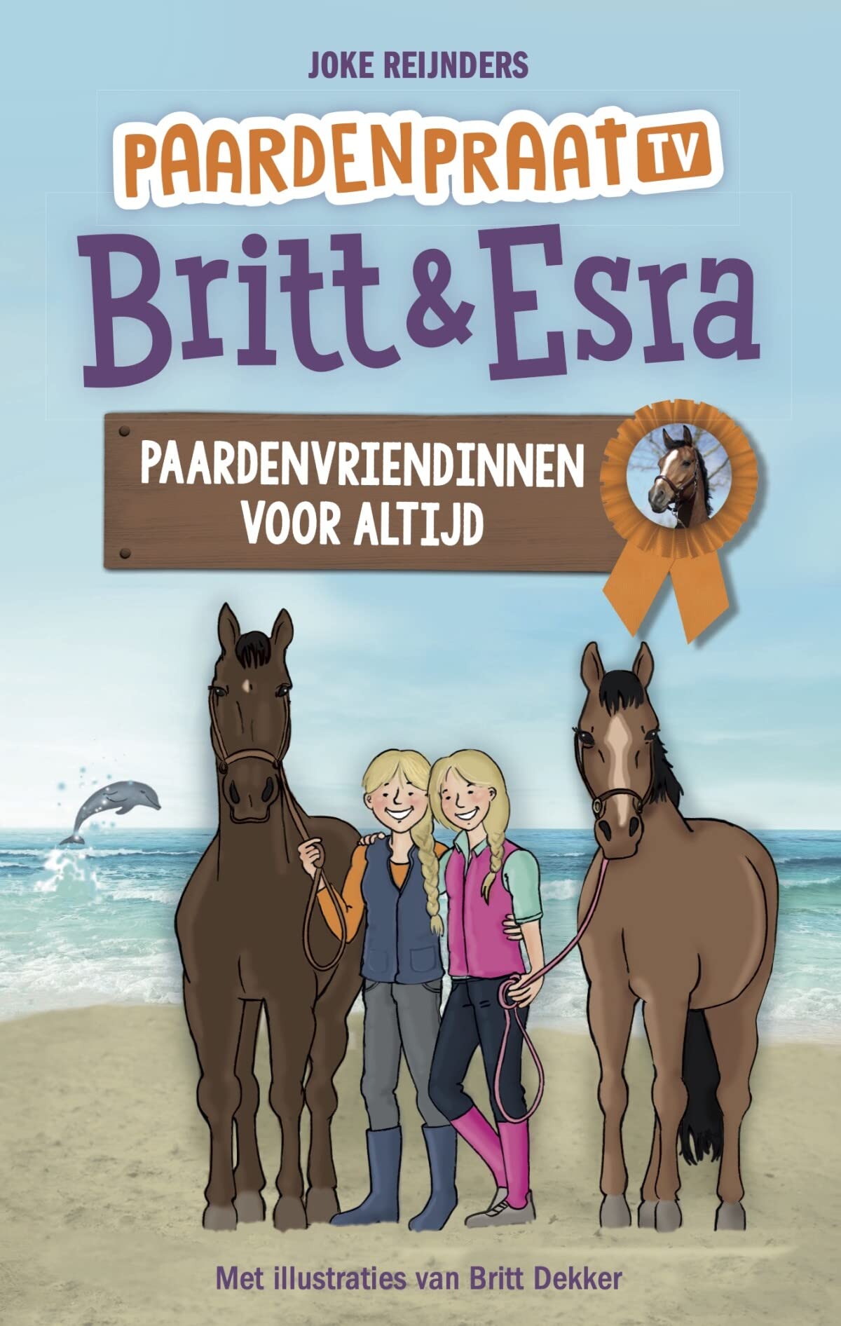 Paardenvriendinnen voor altijd (Britt & Esra, 7) Leisure & Fun